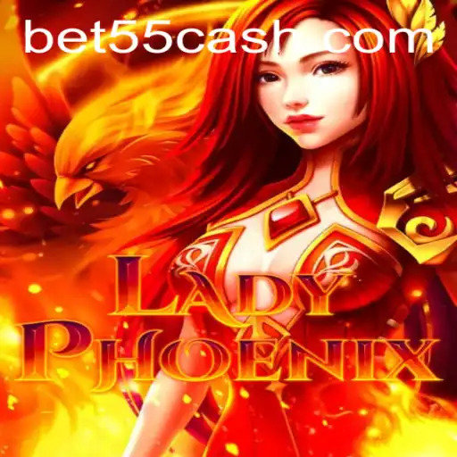 LadyPhoenix: A Thrilling Journey with Bet55