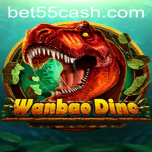 Discover the Excitement of WanBaoDino with bet55